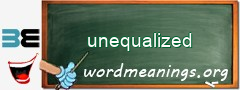 WordMeaning blackboard for unequalized
